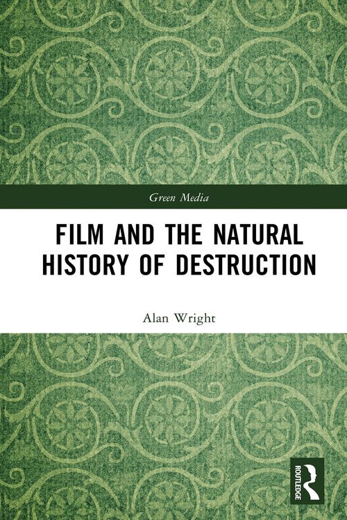 Produktbild: Film and the Natural History of Destruction