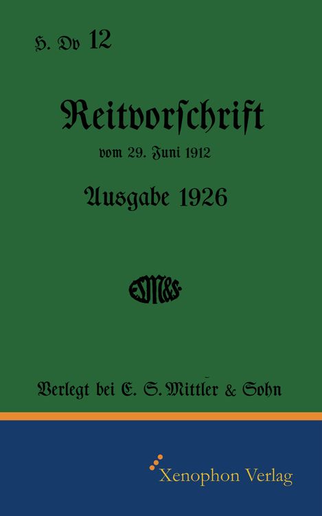 Produktbild: H. Dv. 12 - Reitvorschrift Ausgabe 1926