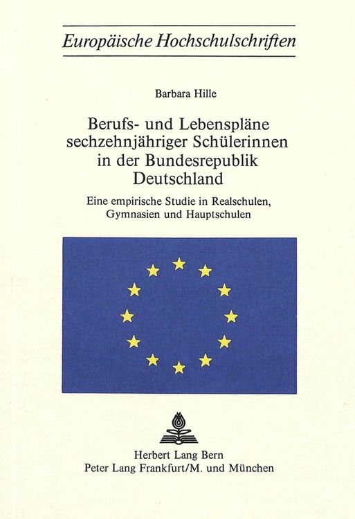 Produktbild: Berufs- und Lebenspl&auml;ne sechzehnj&auml;hriger Sch&uuml;lerinnen in der Bundesrepublik Deutschland