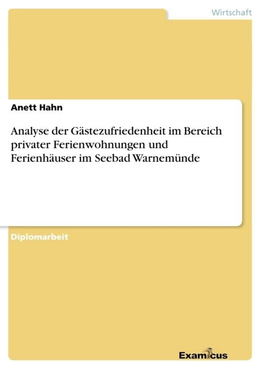 Produktbild: Analyse der G&auml;stezufriedenheit im Bereich privater Ferienwohnungen und Ferienh&auml;user im Seebad Warnem&uuml;nde