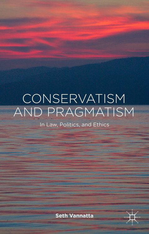 Produktbild: Conservatism and Pragmatism