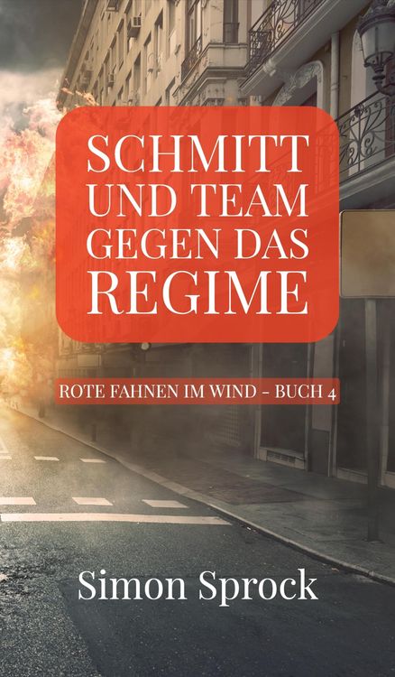 Produktbild: Schmitt und Team gegen das Regime