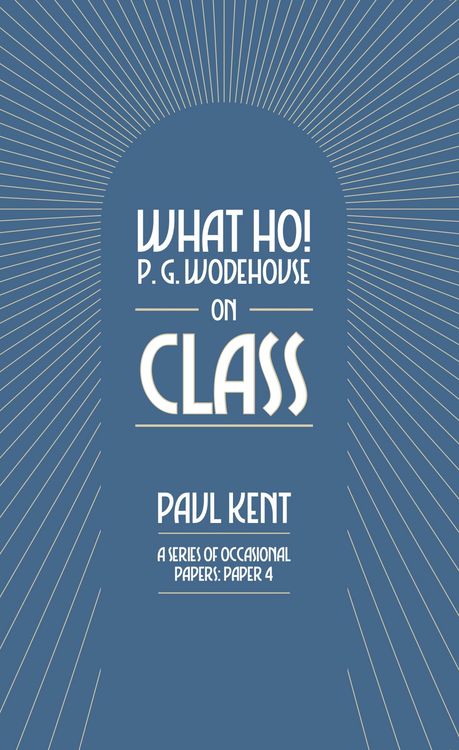 Produktbild: What Ho! P. G. Wodehouse on Class