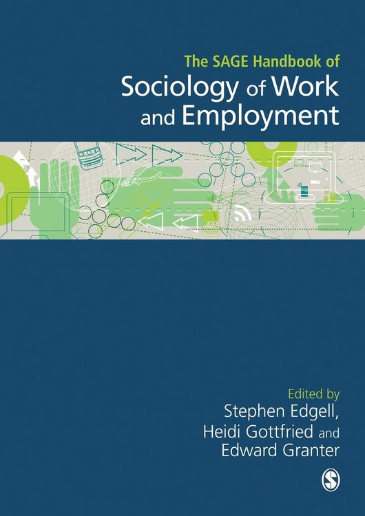 Produktbild: The SAGE Handbook of the Sociology of Work and Employment