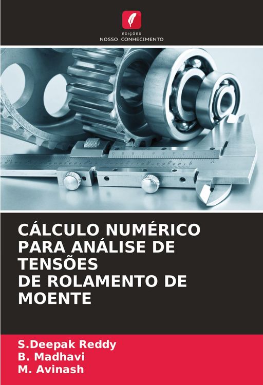 Produktbild: C&aacute;lculo Num&eacute;rico Para An&aacute;lise De Tens&otilde;es De Rolamento De Moente