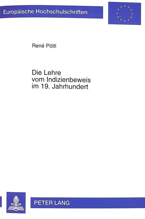 Produktbild: Die Lehre vom Indizienbeweis im 19. Jahrhundert