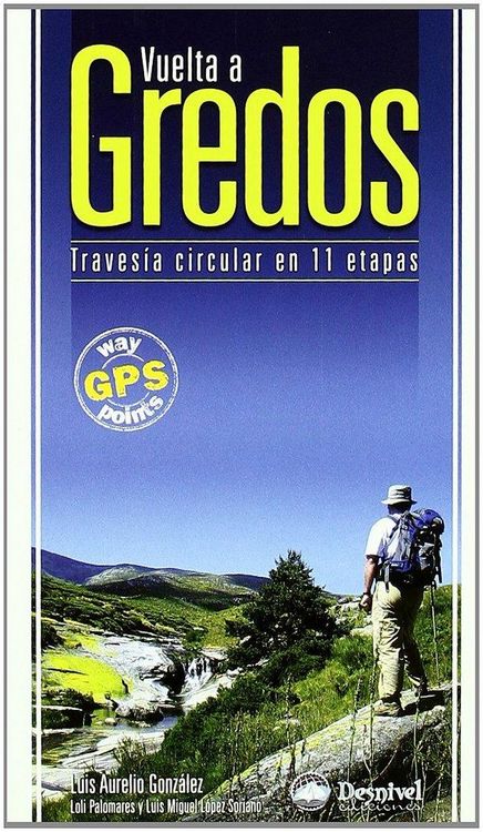 Produktbild: Vuelta a Gredos : traves&iacute;a circular en 11 etapas