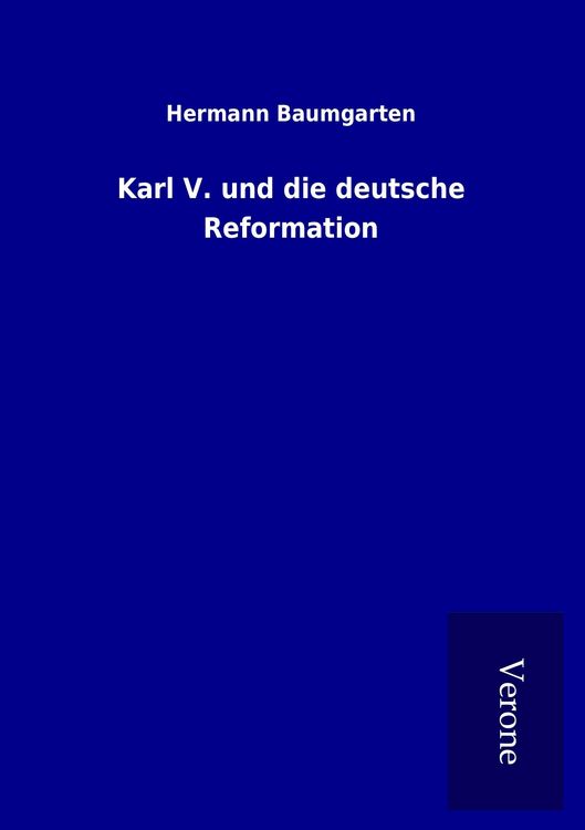Produktbild: Karl V. und die deutsche Reformation