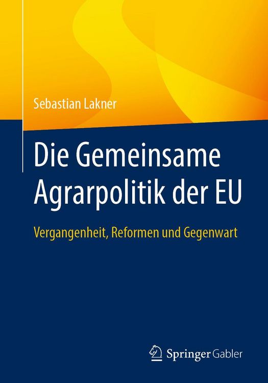 Produktbild: Die Gemeinsame Agrarpolitik der EU