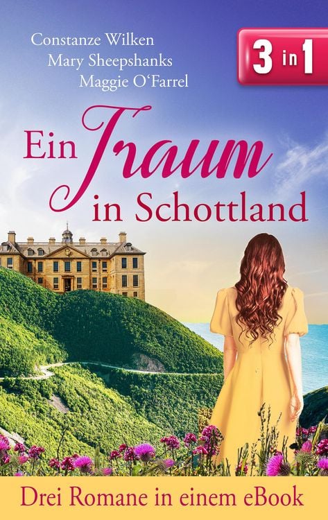 Ein Traum in Schottland (Nur bei uns!)