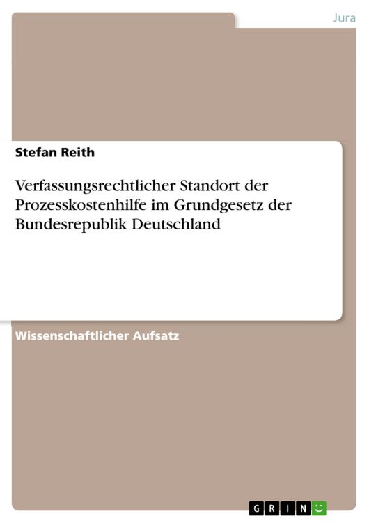 Produktbild: Verfassungsrechtlicher Standort der Prozesskostenhilfe im Grundgesetz der Bundesrepublik Deutschland