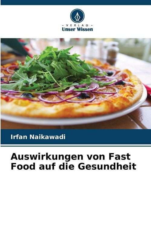 Produktbild: Auswirkungen von Fast Food auf die Gesundheit