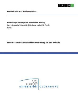 Produktbild: Metall- und Kunststoffbearbeitung in der Schule