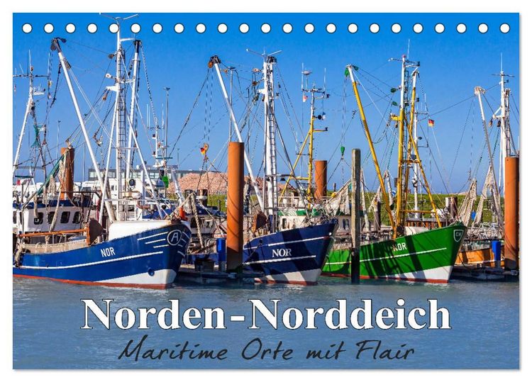 Produktbild: Norden-Norddeich. Maritime Orte mit Flair (Tischkalender 2027 DIN A5 quer), CALVENDO Monatskalender