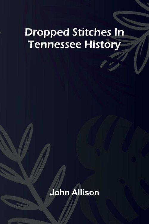 Produktbild: Dropped stitches in Tennessee history