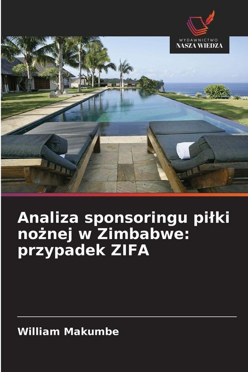 Produktbild: Analiza sponsoringu pi&iquest;ki no&iquest;nej w Zimbabwe: przypadek ZIFA