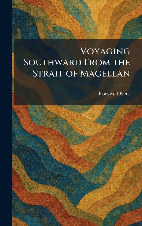Produktbild: Voyaging Southward From the Strait of Magellan