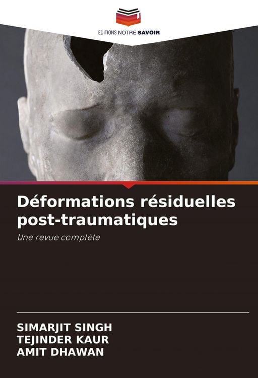 Produktbild: D&eacute;formations r&eacute;siduelles post-traumatiques