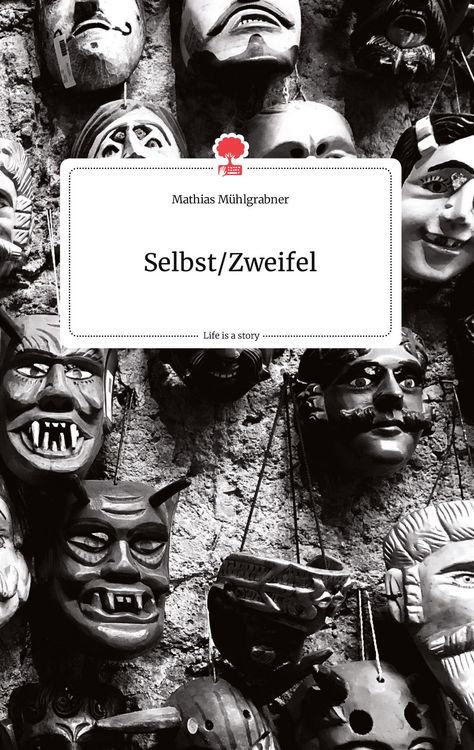 Produktbild: Selbst/Zweifel. Life is a Story - story.one
