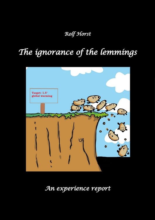 Produktbild: The ignorance of the lemmings - App lemmings, Cardriver lemmings, Dog owner lemmings, Waste lemmings, Landlord lemmings, Autism,