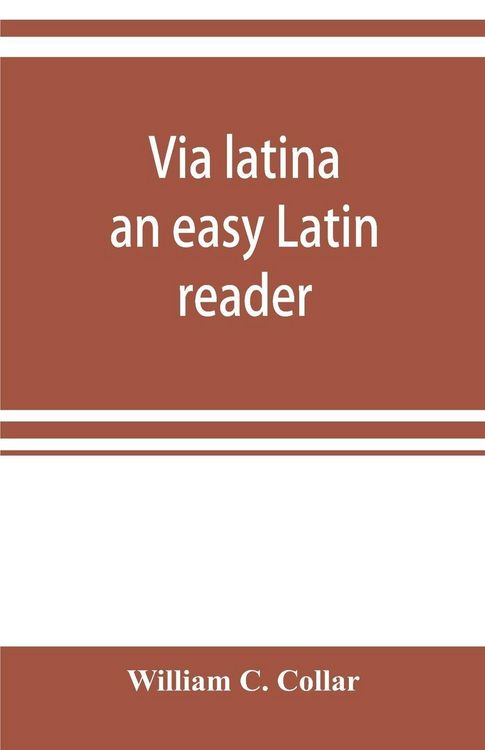 Produktbild: Via latina; an easy Latin reader