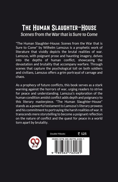 Produktbild: The Human Slaughter-House Scenes from the War that is Sure to Come