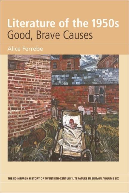 Produktbild: Literature of the 1950s: Good, Brave Causes