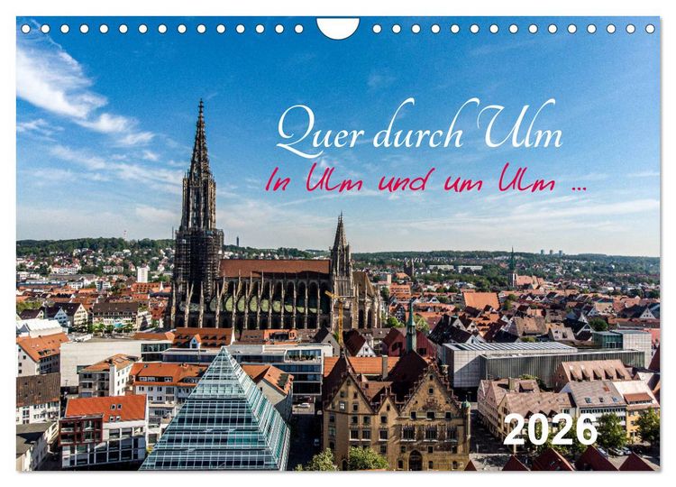 Produktbild: Quer durch Ulm (Wandkalender 2026 DIN A4 quer), CALVENDO Monatskalender