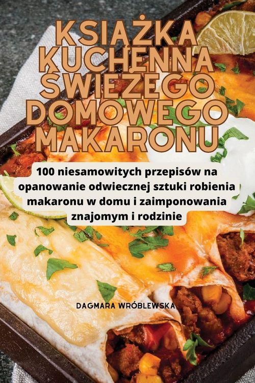 Produktbild: Ksi&iquest;&iquest;ka Kuchenna &iquest;wie&iquest;ego Domowego Makaronu