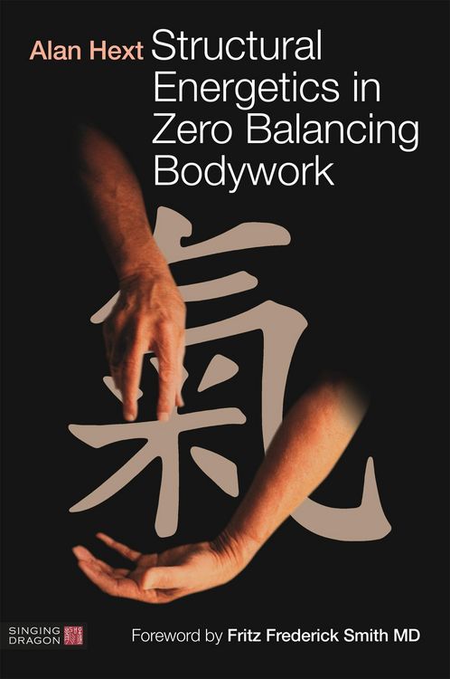 Produktbild: Structural Energetics in Zero Balancing Bodywork