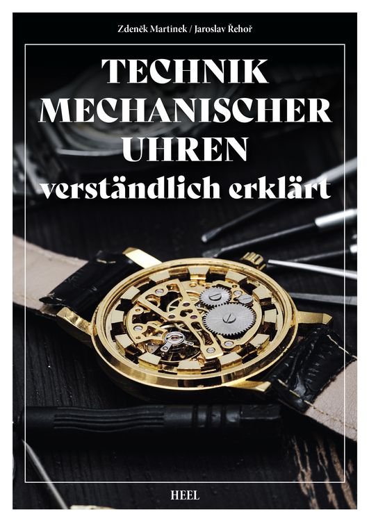 Produktbild: Technik mechanischer Uhren &ndash; verst&auml;ndlich erkl&auml;rt