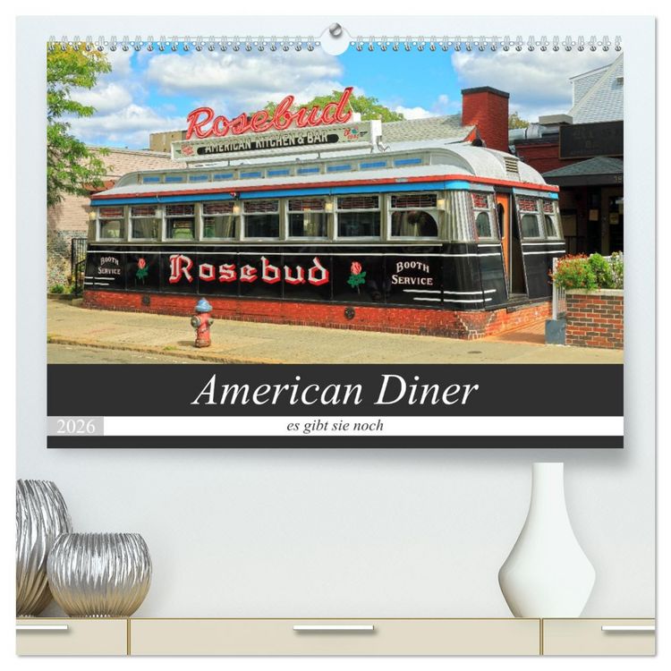 Produktbild: American Diner - es gibt sie noch (hochwertiger Premium Wandkalender 2026 DIN A2 quer), Kunstdruck in Hochglanz