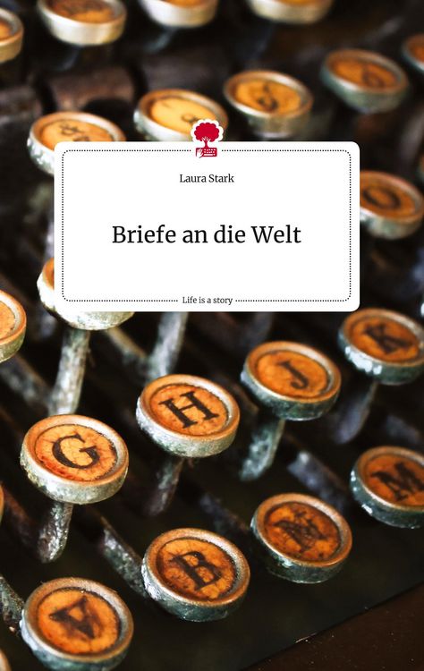 Produktbild: Briefe an die Welt. Life is a Story - story.one