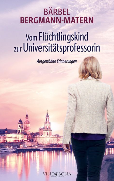 Produktbild: Vom Fl&uuml;chtlingskind zur Universit&auml;tsprofessorin