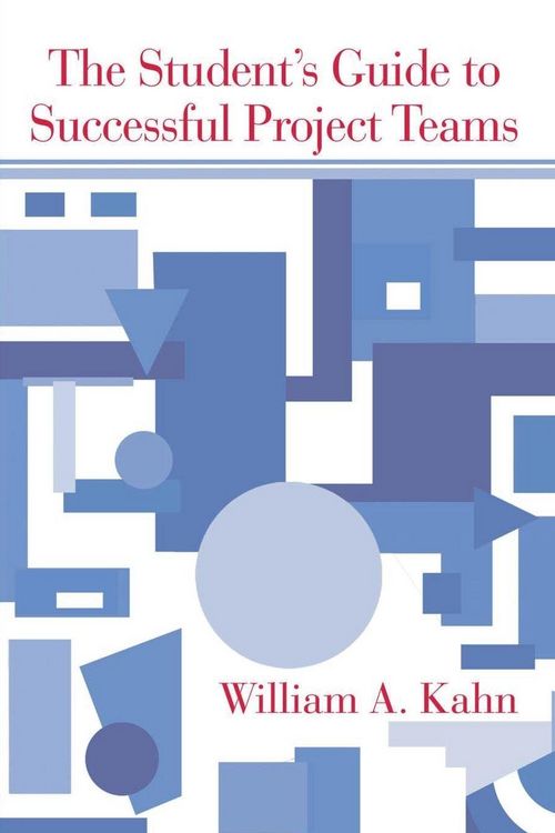 Produktbild: The Student's Guide to Successful Project Teams