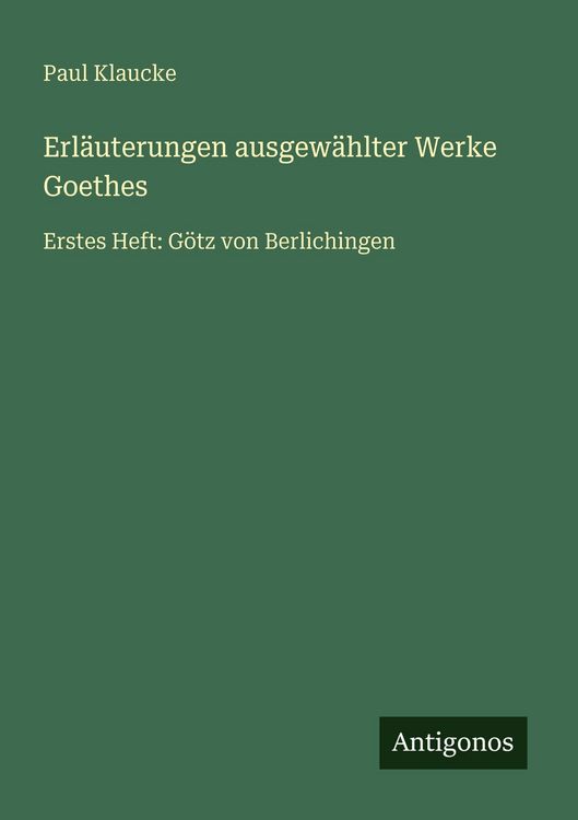 Produktbild: Erl&auml;uterungen ausgew&auml;hlter Werke Goethes
