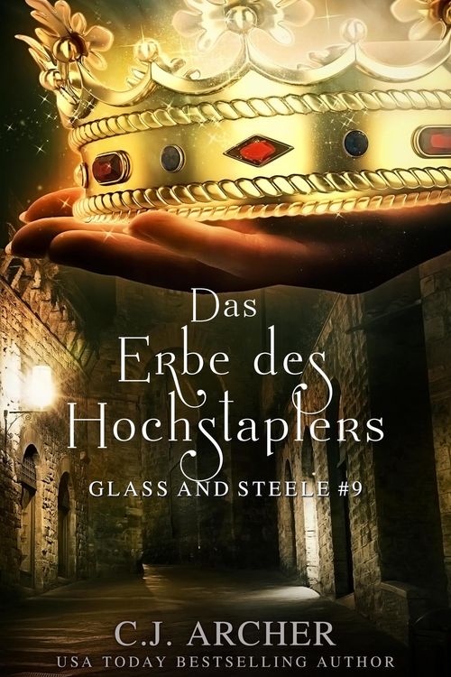 Produktbild: Das Erbe des Hochstaplers: Glass and Steele (Glass and Steele Serie, #9)