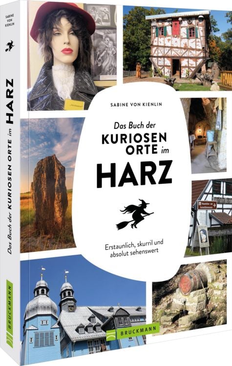 Produktbild: Das Buch der kuriosen Orte im Harz