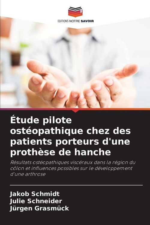 Produktbild: &Eacute;tude pilote ost&eacute;opathique chez des patients porteurs d'une proth&egrave;se de hanche