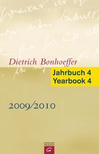 Produktbild: Dietrich Bonhoeffer Jahrbuch 4 / Dietrich Bonhoeffer Yearbook 4 - 2009/2010