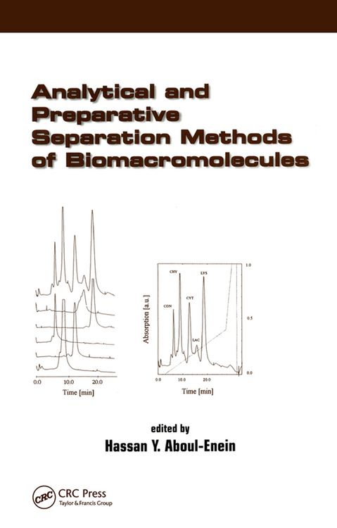 Produktbild: Analytical and Preparative Separation Methods of Biomacromolecules