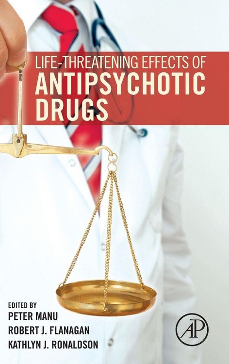 Produktbild: Life-Threatening Effects of Antipsychotic Drugs
