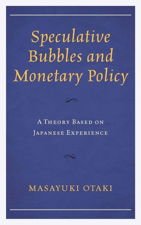 Produktbild: Speculative Bubbles and Monetary Policy
