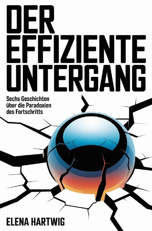Produktbild: Der effiziente Untergang