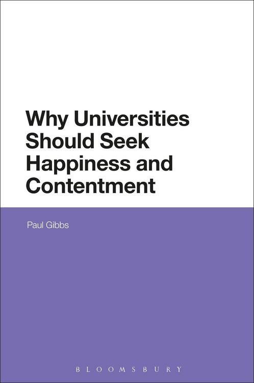 Produktbild: Why Universities Should Seek Happiness and Contentment