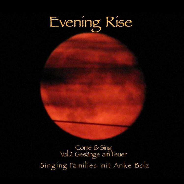 Produktbild: Evening Rise - Come & Sing Vol.2