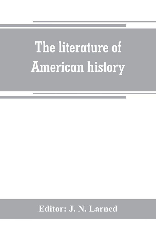 Produktbild: The literature of American history