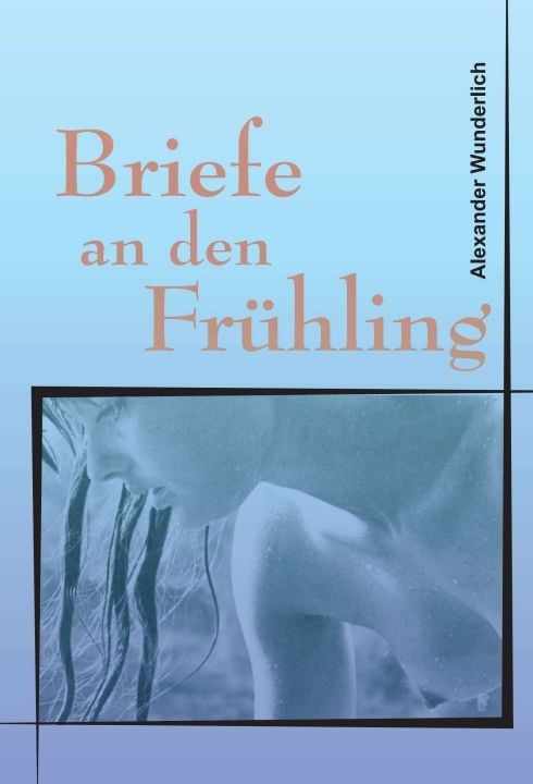 Produktbild: Briefe an den Fr&uuml;hling