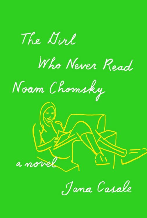 Produktbild: The Girl Who Never Read Noam Chomsky