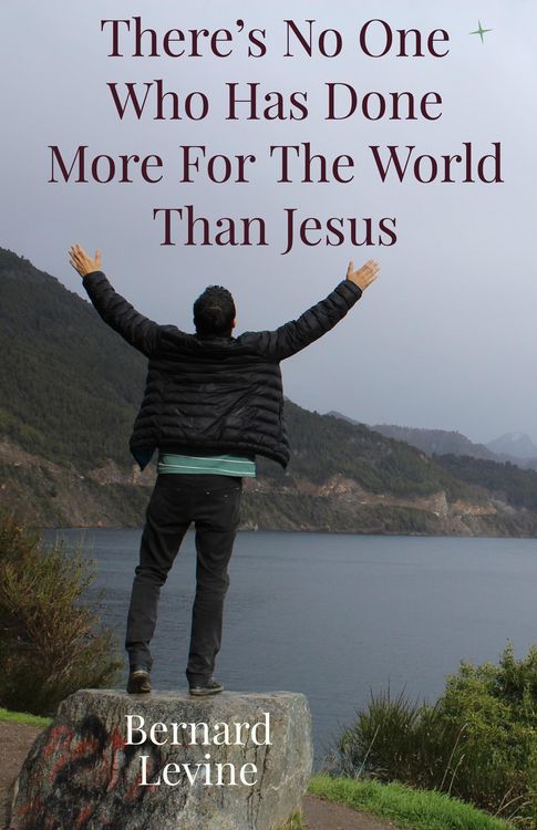 Produktbild: There's No One Who Has Done More For The World Than Jesus